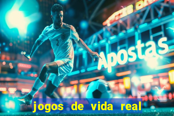 jogos de vida real na escola